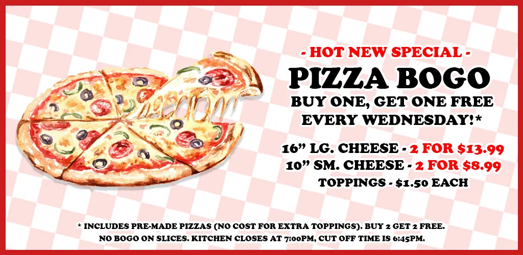 BOGO Pizza, Every Wednesday